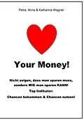 E-Book (epub) Love your Money! von Petra Wagner