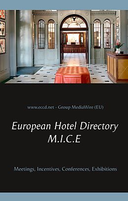 eBook (epub) European Hotel Directory - M.I.C.E de Heinz Duthel