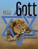 E-Book (epub) Gott ist anders als Du denkst von Betty Stone