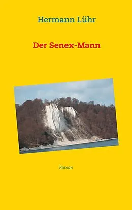 E-Book (epub) Der Senex-Mann von Hermann Lühr
