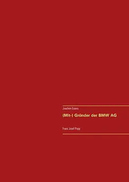 E-Book (epub) (Mit-) Gründer der BMW AG von Joachim Essers