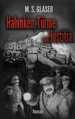 E-Book (epub) Halunken, Türme und Justitia von M. S. Glaser
