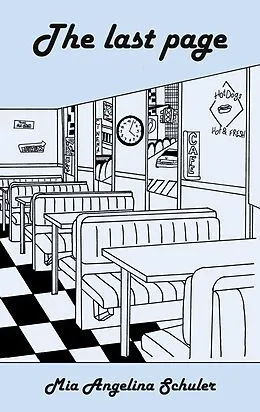 E-Book (epub) The last page von Mia Angelina Schuler