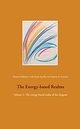 E-Book (epub) The Energy-based Realms von Susanne Edelmann, Lady Nayla Og-Min, Adamus St. Germain