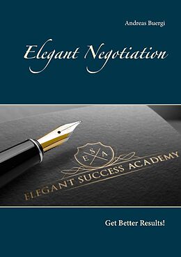 E-Book (epub) Elegant Negotiation von Andreas Buergi