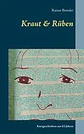 E-Book (epub) Kraut & Rüben von Rainer Bressler