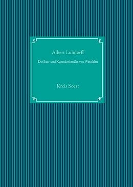 Fester Einband Die Bau- und Kunstdenkmäler von Westfalen von Albert Luhdorff