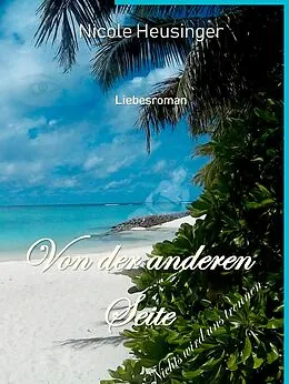 E-Book (epub) Von der anderen Seite von Nicole Heusinger