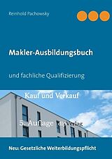 Fester Einband Makler-Ausbildungsbuch von Reinhold Pachowsky