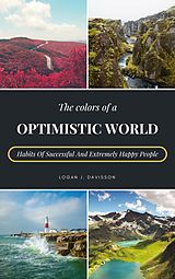 E-Book (epub) The Colors Of A Optimistic World von Logan J. Davisson