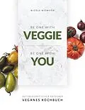E-Book (epub) Be one with veggie von Nicole Niemeier