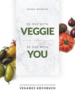 E-Book (epub) Be one with veggie von Nicole Niemeier