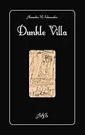 E-Book (epub) Dunkle Villa von Alexandra M. Schumacher