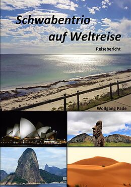 E-Book (epub) Schwabentrio auf Weltreise von Wolfgang Hans Werner Pade