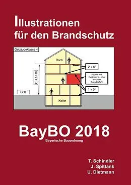 E-Book (epub) BayBO 2018 - Bayerische Bauordnung von Tobias Schindler, Jürgen Spittank, Ulrich Dietmann