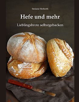 E-Book (epub) Hefe und mehr von Stefanie Herberth