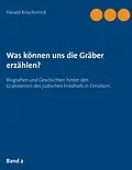 E-Book (epub) Was können uns die Gräber erzählen? von Harald Kirschninck