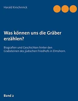 E-Book (epub) Was können uns die Gräber erzählen? von Harald Kirschninck