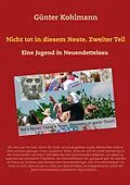 E-Book (epub) Nicht tot in diesem Neste. Zweiter Teil von Günter Kohlmann