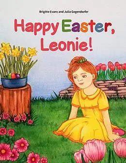 E-Book (epub) Happy Easter, Leonie! von Brigitte Evans, Julia Gegendorfer