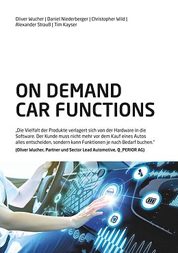 E-Book (epub) On Demand Car Functions (ODCF) von Oliver Wucher, Daniel Niederberger, Christopher Wild