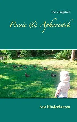 E-Book (epub) Poesie & Aphoristik von Dana Jungbluth