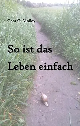 E-Book (epub) So ist das Leben einfach von Cora G. Molloy