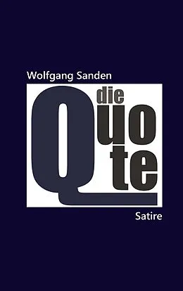E-Book (epub) Die Quote von Wolfgang Sanden