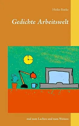 E-Book (epub) Arbeitswelt von Heike Boeke
