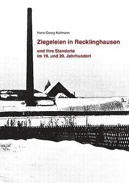E-Book (epub) Ziegeleien in Recklinghausen von Hans-Georg Kollmann