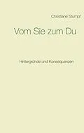E-Book (epub) Vom Sie zum Du von Christiane Stumpf