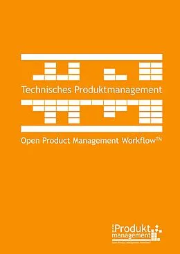 E-Book (epub) Technisches Produktmanagement nach Open Product Management Workflow von Frank Lemser