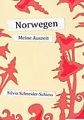 E-Book (epub) Norwegen von Silvia Schneider-Schiess