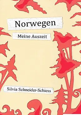 E-Book (epub) Norwegen von Silvia Schneider-Schiess