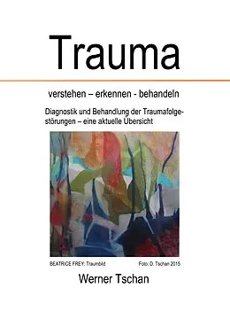 E-Book (epub) Trauma verstehen - erkennen - behandeln von Werner Tschan