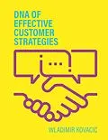 E-Book (epub) DNA of effective Customer Strategies von Wladimir Kovacic