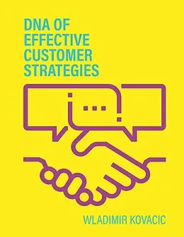 E-Book (epub) DNA of effective Customer Strategies von Wladimir Kovacic