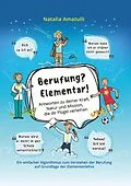 E-Book (epub) Berufung? Elementar! von Natalia Amatulli