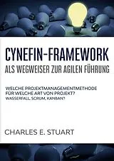 E-Book (epub) Cynefin-Framework als Wegweiser zur Agilen Führung von Charles E. Stuart