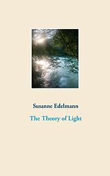 eBook (epub) The Theory of Light de Susanne Edelmann