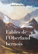 E-Book (epub) Fables de l'Oberland bernois von Jean-Louis Héritier