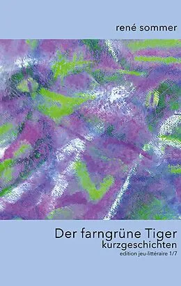 E-Book (epub) Der farngrüne Tiger von René Sommer