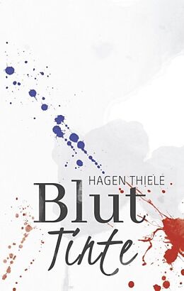 Fester Einband Bluttinte von Hagen Thiele