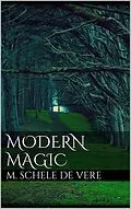 E-Book (epub) Modern Magic von M. Schele de Vere