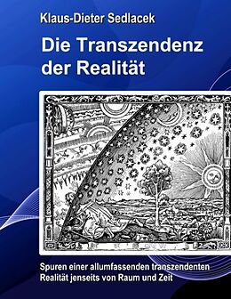Kartonierter Einband Die Transzendenz der Realität von Klaus-Dieter Sedlacek