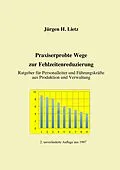 E-Book (epub) Praxiserprobte Wege zur Fehlzeitenreduzierung von Jürgen H. Lietz