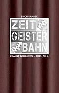 E-Book (epub) Zeitgeisterbahn von Erich Krause