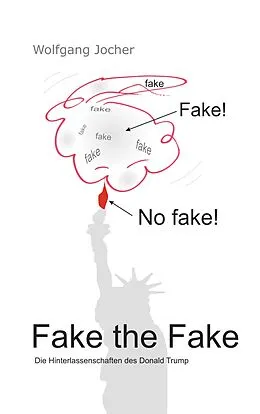 E-Book (epub) Fake the Fake von Wolfgang Jocher