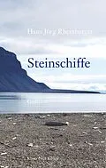 E-Book (epub) Steinschiffe von Hans Jörg Rheinberger