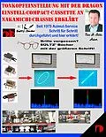 E-Book (epub) Tonkopfeinstellung mit der DRAGON Einstell-Compact-Cassette an NAKAMICHI-Chassis erklärt von Uwe H. Sültz